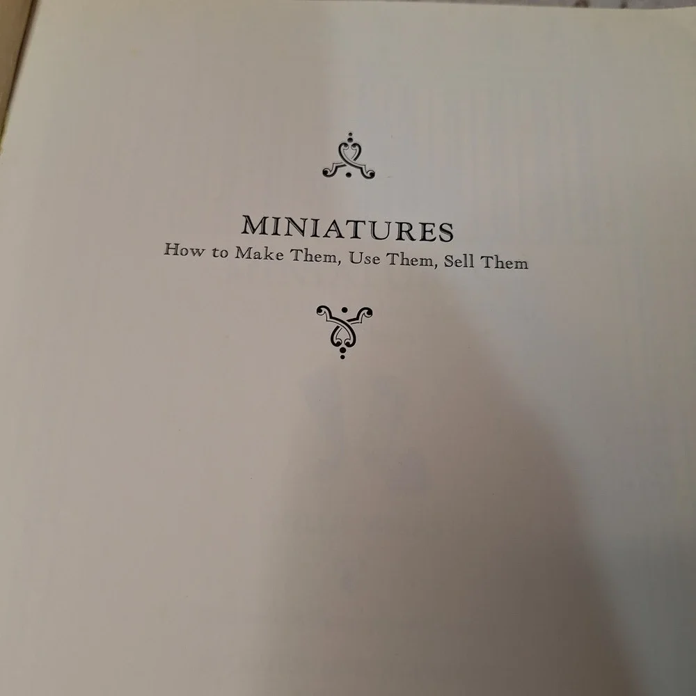 Miniatures How to Make Them Use Them Sell Them Phyllis Meras 1976 Craft Book DIY